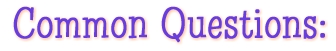Commonly Asked Questions